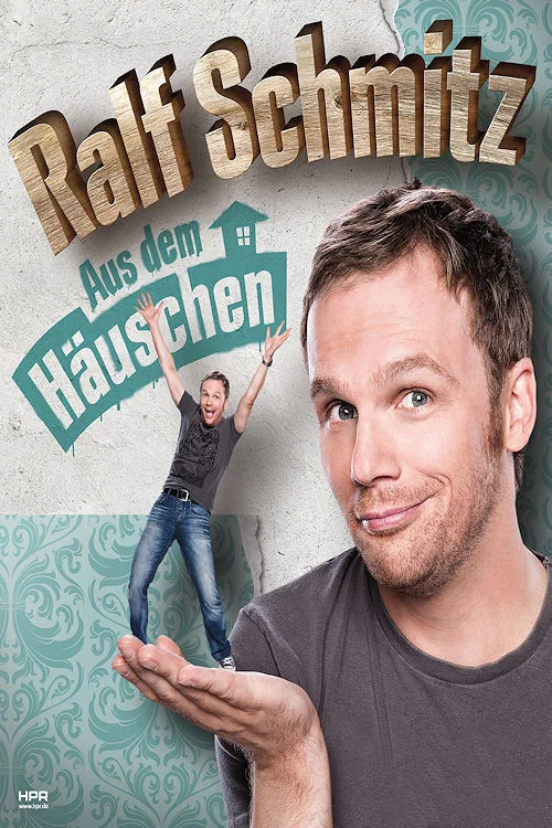 Ralf Schmitz Aus dem H&auml;uschen