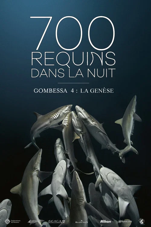 700 requins dans la nuit  (Gombessa 4, la gen&egrave;se)