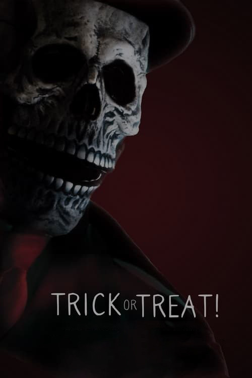 Trick or Treat!