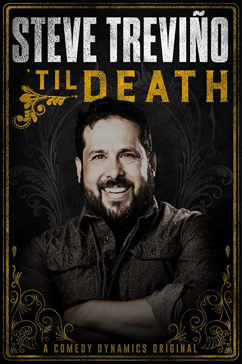 Steve Trevi&ntilde;o: 'Til Death