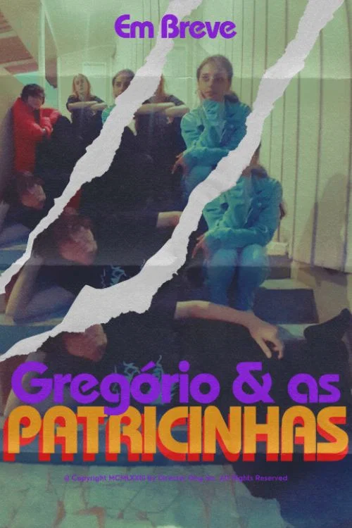 Greg&oacute;rio & as Patricinhas