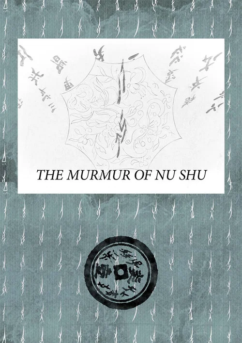The Murmur of Nu Shu