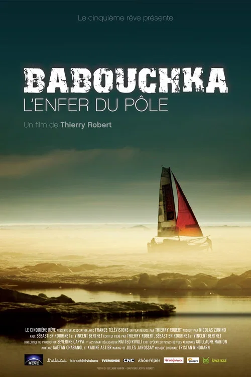 Babouchka, l'enfer du p&ocirc;le