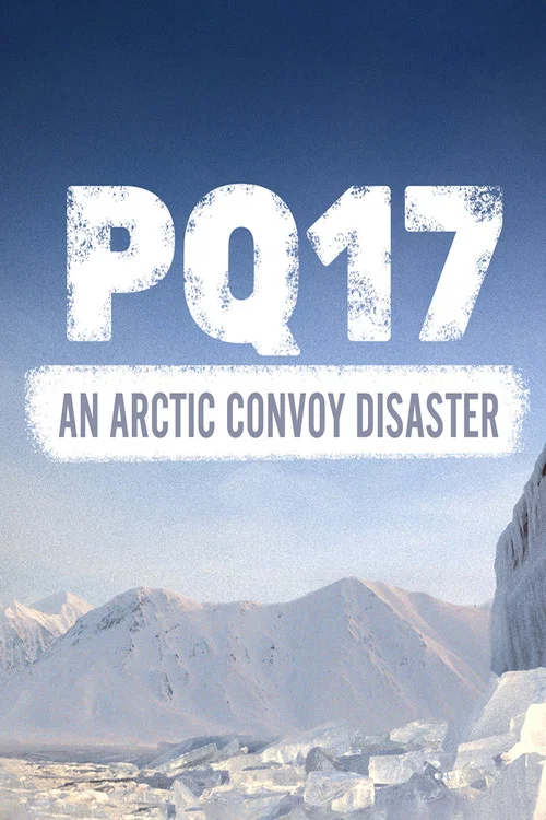 PQ17：北极护航灾难
