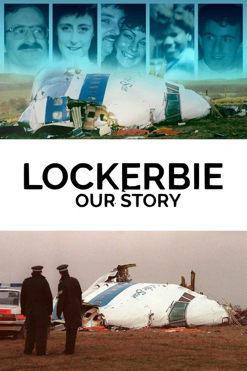Lockerbie: Our Story