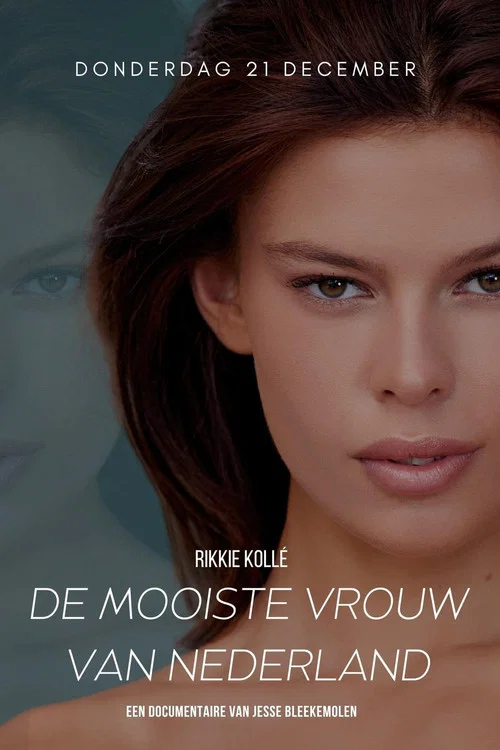 Rikkie Koll&eacute;, de mooiste vrouw van Nederland