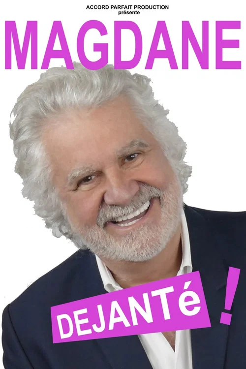 Magdane : D&eacute;jant&eacute; !