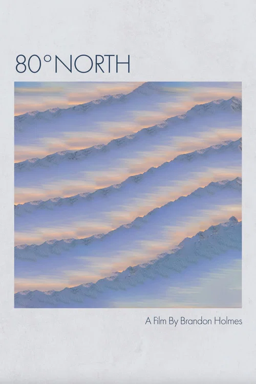 80&ordm; North (Short Film)
