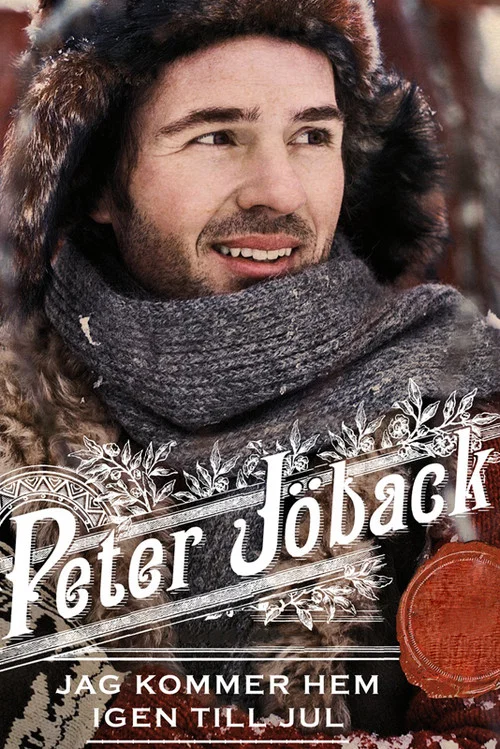 Peter J&ouml;back: Jag kommer hem igen till jul - Live fr&aring;n Globen