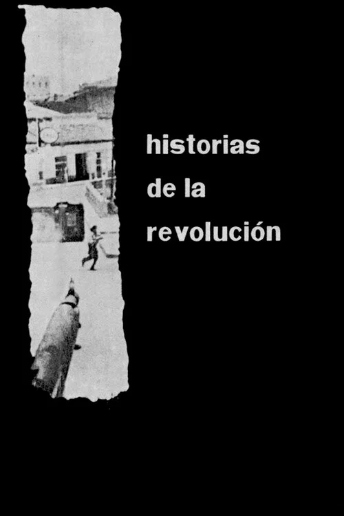 Historias de la revoluci&oacute;n