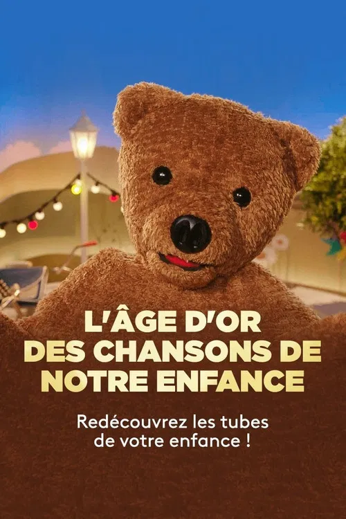 L'&Acirc;ge d'or des chansons de notre enfance
