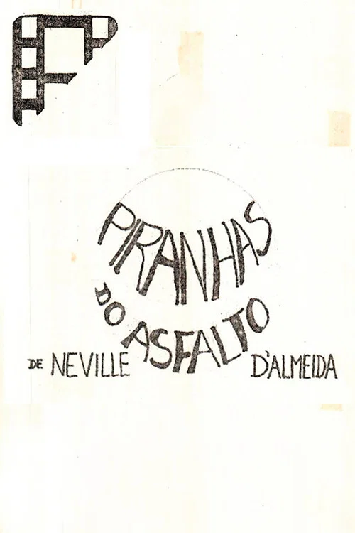 Piranhas no Asfalto