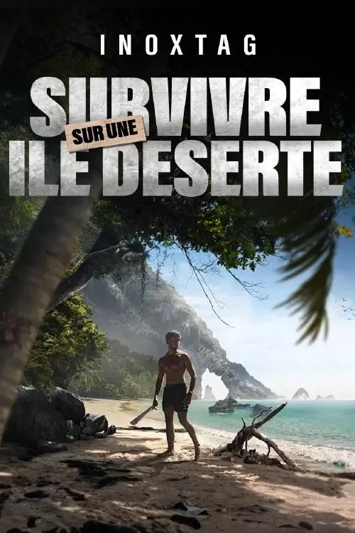 Survivre sur une &icirc;le d&eacute;serte