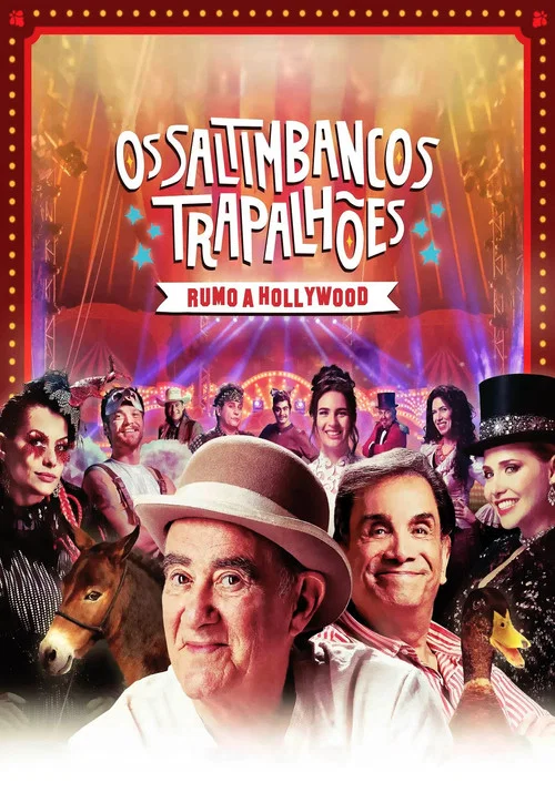 Os Saltimbancos Trapalh&otilde;es: Rumo a Hollywood