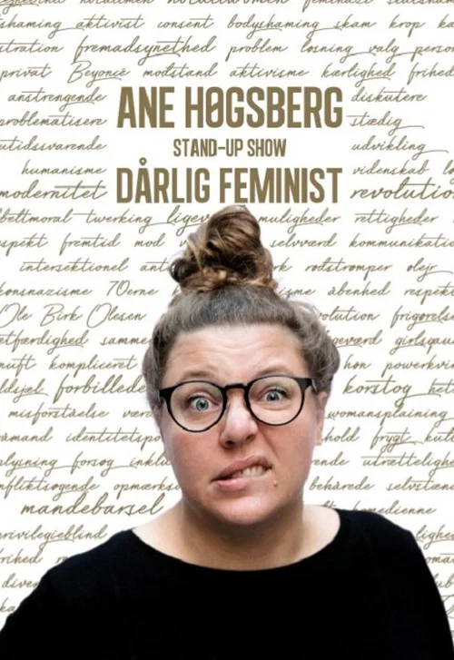 Ane H&oslash;gsberg: D&aring;rlig Feminist