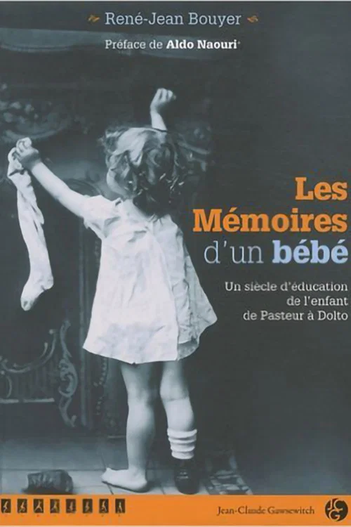les m&eacute;moires d'un b&eacute;b&eacute;