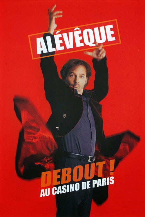 Christophe Al&eacute;v&ecirc;que - Debout ! au Casino de Paris