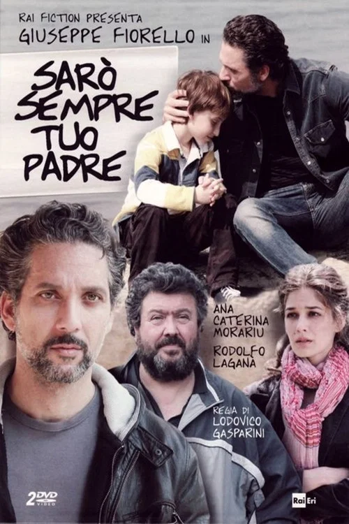 Sar&ograve; sempre tuo padre