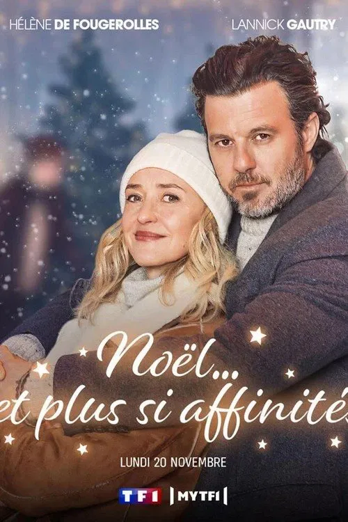 No&euml;l&hellip; et plus si affinit&eacute;s