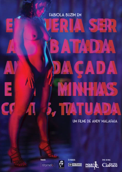 Eu Queria Ser Arrebatada, Amorda&ccedil;ada e, nas minhas costas, Tatuada