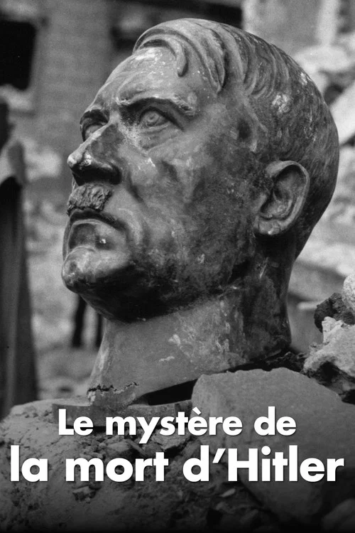 Le Myst&egrave;re de la mort d'Hitler