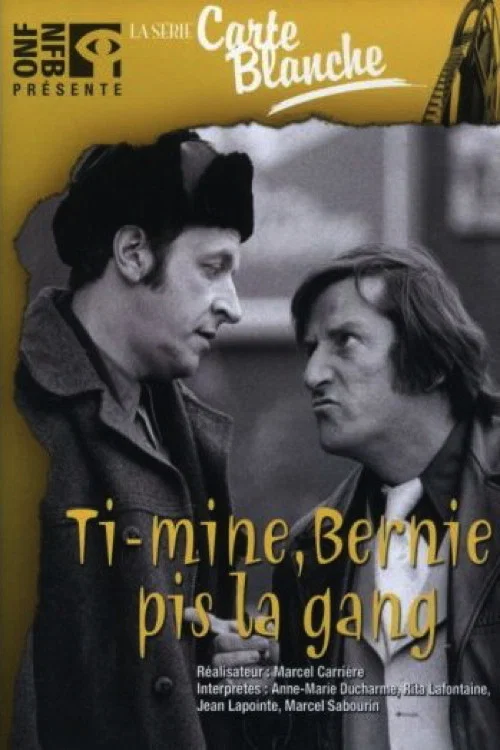 Ti-Mine, Bernie pis la gang&hellip;