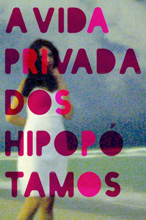 A Vida Privada dos Hipop&oacute;tamos