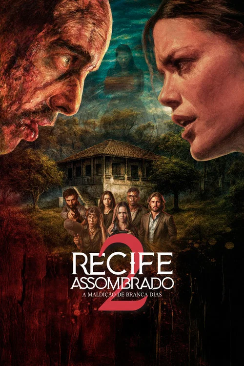 Recife Assombrado 2 - A Maldi&ccedil;&atilde;o De Branca Dias
