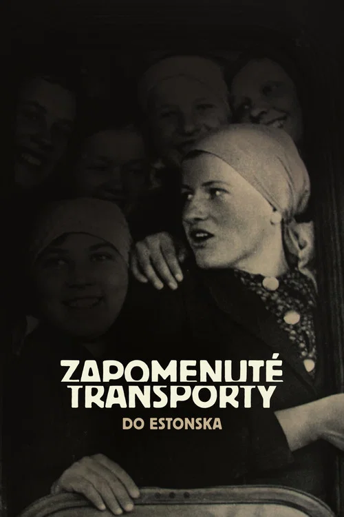 Zapomenut&eacute; transporty do Estonska