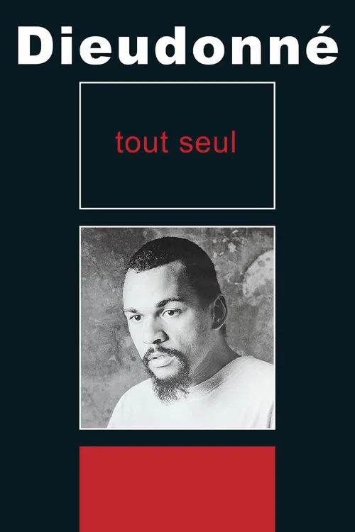 Dieudonn&eacute; - Tout seul