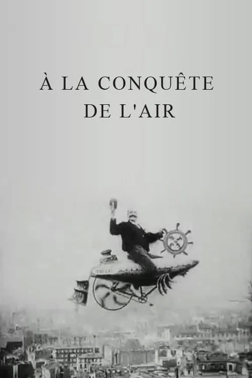 &Agrave; la Conqu&ecirc;te de l'Air
