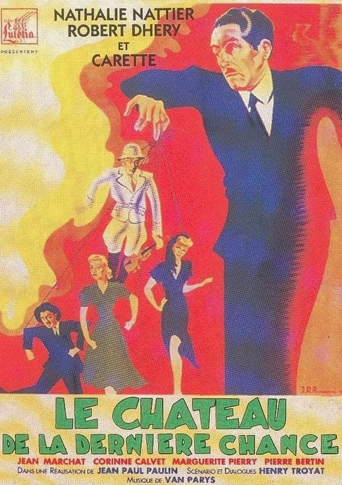 Le ch&acirc;teau de la derni&egrave;re chance