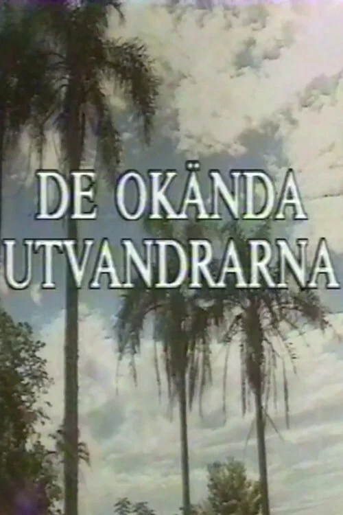 De ok&auml;nda utvandrarna