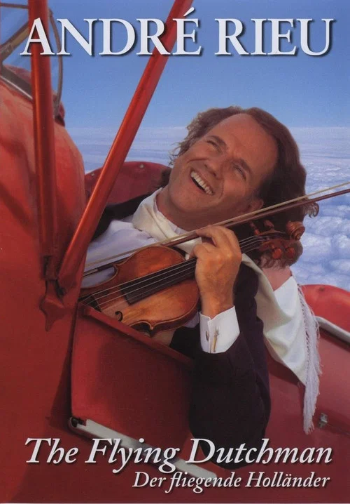 Andr&eacute; Rieu - The Flying Dutchman