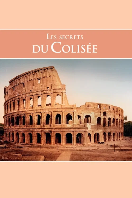 Les Secrets du Colis&eacute;e