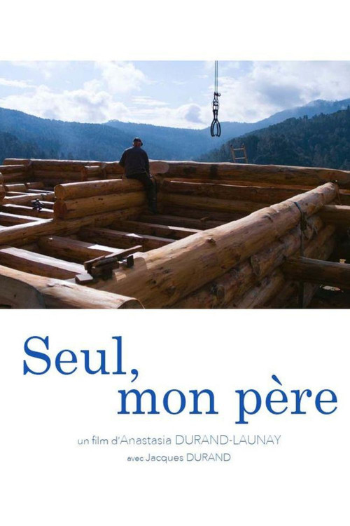 Seul, mon p&egrave;re