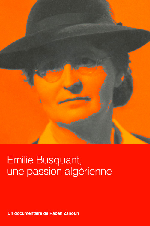 Emilie Busquant, une passion alg&eacute;rienne