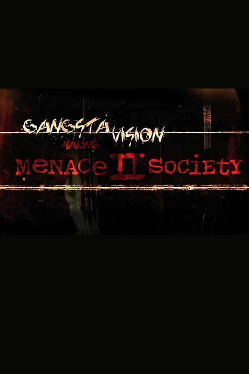 Gangsta Vision: Making &lsquo;Menace 2 Society&rsquo;