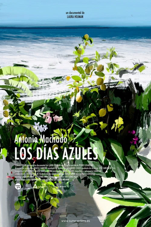 Antonio Machado: los d&iacute;as azules